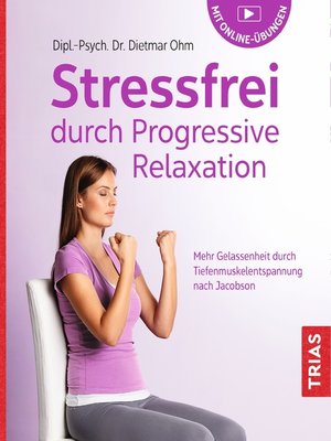 cover image of Stressfrei durch Progressive Relaxation
